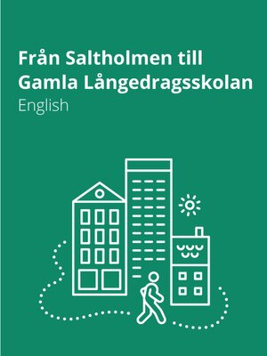 cover image of Från Saltholmen till Gamla Långedragsskolan -English